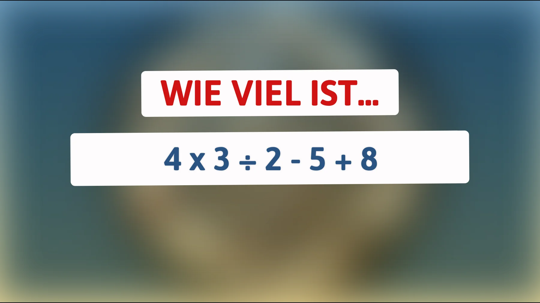 Nur die klügsten Köpfe können diese einfache Gleichung lösen: Bist du dabei? Finde die Antwort!"